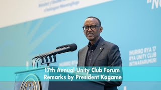 17th Annual Unity Club Forum  Remarks by President Kagame [upl. by Donegan]