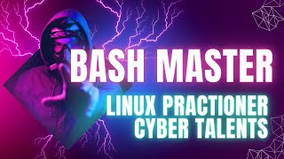 Solving Bash Master  Linux Practitioner  Cyber Talents [upl. by Ettenot]