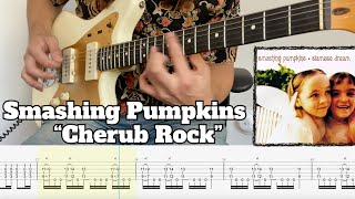 Smashing Pumpkins  Cherub Rock Guitar Cover with TAB [upl. by Elberta985]