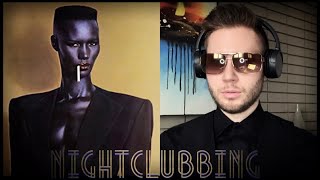 40TH ANNIVERSARY REWIND—NIGHTCLUBBING BY GRACE JONES FIRST LISTEN  ALBUM REVIEW [upl. by Skell]