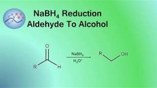 NaBH4 Reduction Aldehyde To Alcohol Mechanism  Organic Chemistry [upl. by Reinaldo]