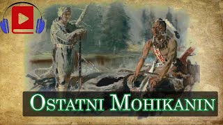 Ostatni Mohikanin – streszczenie audiobook [upl. by Arvell]