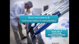 Basic instruments amp instrumentation in Periodontics [upl. by Gregoor]