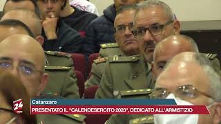 Catanzaro Presentato il quotCalendesercito 2023quot dedicato allarmistizio [upl. by Letnahc447]