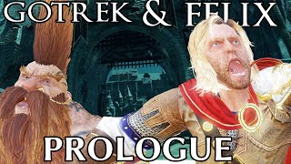 Gotrek amp Felix  Prologue [upl. by Elias437]