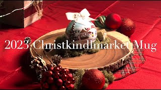 Chicago Christkindlmarket Mug 2023 — First Look [upl. by Alyk681]