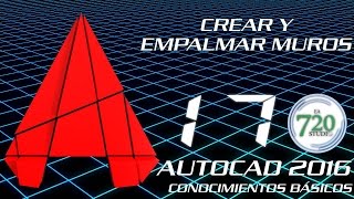 Autocad 2016  Crear y Empalmar muros  Tutorial Básico 17  En Español [upl. by Jolyn889]