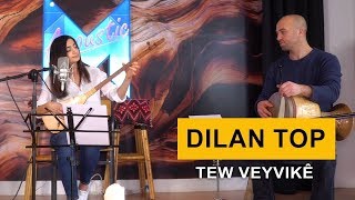 Dilan Top  Tew Vêyvikê Kurdmax Acoustic [upl. by Hay]