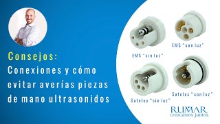 ⚙️ Conexiones y consejos para evitar averías en piezas de mano ultrasonidos [upl. by Anier]