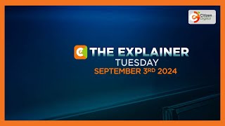 The Explainer 3rd September [upl. by Claudette]