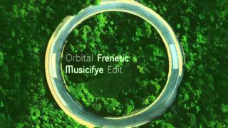 Orbital  Frenetic Musicifye Edit [upl. by Ardnahsal]