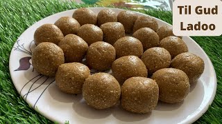 Teel gud k ladoo  तिल गुड के लड्डू  how to make perfect Til k ladoo  Easy Recipe [upl. by Tnilk]