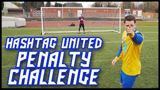 HASHTAG UNITED PENALTY CHALLENGE [upl. by Tager]