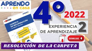 ✅RESOLUCIÓN CARPETA DE RECUPERACIÓN 2022 APRENDO EN CASA EXPERIENCIA DE APRENDIZAJE 024°SECUNDARIA [upl. by Ymirej]