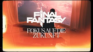 Ufo361  quotFinal Fantasyquot x quotFokus auf die Zukunftquot [upl. by Werdn]