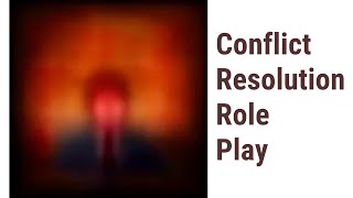 Mastering Conflict Resolution Role Play in Action [upl. by Annhoj]