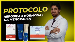 PROTOCOLO REPOSIÇAO HORMONAL NA MENOPAUSA [upl. by Aened]