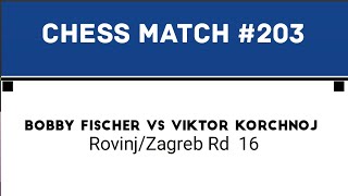 Bobby Fischer vs Viktor Korchnoj • RovinjZagreb Rd 16 [upl. by Karlotte]