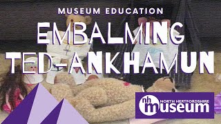 Museum Education  Egypt  Embalming Tedankhamun [upl. by Natlus923]