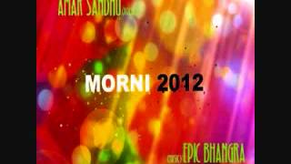 Morni 2012 Feat Amar Sandhu  Epic Bhangra [upl. by Illene]