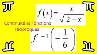 Continuité et Fonctions réciproques [upl. by Pain178]