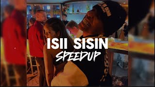 isii sisin  Isma ip ft DidiNaji speedup [upl. by Yrreiht486]