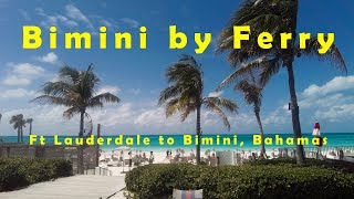 Bimini Bahamas by Ferry [upl. by Analart]