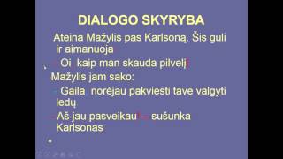 Dialogo skyryba [upl. by Leimad]