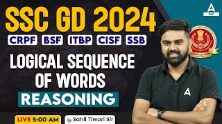 SSC GD 2024  SSC GD Reasoning Class By Sahil Tiwari  SSC GD Reasoning Logical Sequence of Words [upl. by Shaia837]