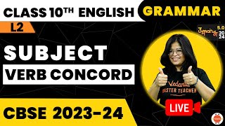 Subject Verb Concord Class 10  CBSE Class 10 English Grammar  CBSE 2024 Exam Vedantu910 [upl. by Lourie]