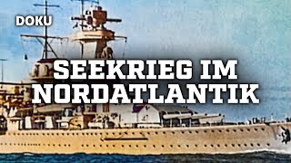 Seekrieg im Nordatlantik DOKUMENTARFILM über den Seekrieg im Zweiten Weltkrieg UBoote Zerstörer [upl. by Sofer633]