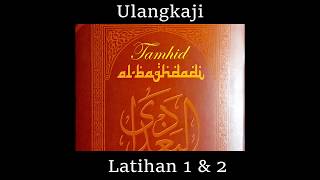 ULANGKAJI Tamhid AlBaghdadi Latihan 1 amp 2 [upl. by Boylston]