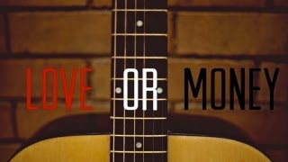 Kristian Bush quotLove or Moneyquot Official Lyric Video [upl. by Reppep]