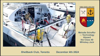 20241204 Melodie Schaffer  Technology of Whiskey Jack Class 40 [upl. by Yecrad]