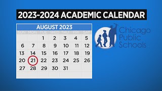 Chicago Public Schools releases proposed 202324 academic calendar [upl. by Acnoib]