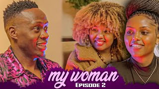 My Woman KE MEETING THE LADIES 😍FIRST IMPRESSION OF MY WOMAN Episode 2  Oga Obinna [upl. by Ioved]