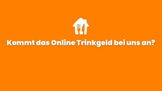 Kommt das Online Trinkgeld bei uns an  Lieferando Fragen und Antworten [upl. by Salokkin]