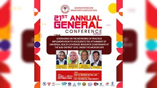 21ST ANNUAL GENERAL CONFERENCE  GHANA PHYSICIAN ASSISTANTS ASSOCIATION [upl. by Atirres]