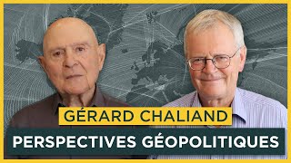 Perspectives et prospective géopolitiques Avec Gérard Chaliand  Entretiens géopo [upl. by Natsirc811]