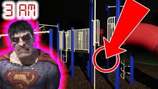 DONT PLAY WITH SUPERMAN AT 3 AM AT THE PARK  THIS IS WHY YOU SHOULDNT PLAY WITH SUPERMAN [upl. by Ydissac]