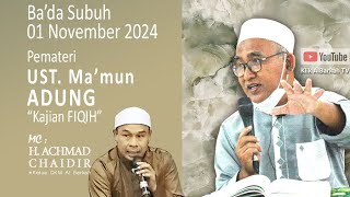 Kajian Fiqih 15  Jumat Berkah oleh Ust Drs KH Mamun Adung [upl. by Lambard]