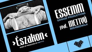 Essemm  Északon feat Mettyú Official Mash Up [upl. by Hannon]