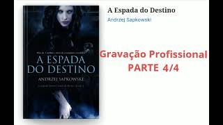 The Witcher A Espada Do Destino Audio Book Parte 34 Voz Humana [upl. by Ileyan]