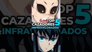 ¿CUALES SON LOS 5 CAZADORES DE DEMONIOS MÁS INFRAVALORADOS Top 5 demonslayer kimetsunoyaiba [upl. by Llahsram]