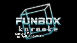 The Folk Implosion  Natural One Funbox Karaoke 1995 [upl. by Reinhold]