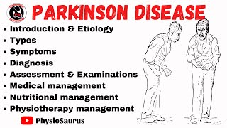 Parkinson disease etiology symptoms diagnosis assessment medical and physiotherapy treatment [upl. by Charmian]