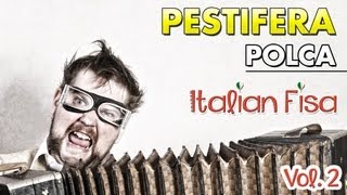 PESTIFERA  POLCA  ITALIAN FISA Vol 2  Basi musicali  ballo liscio  musica per fisarmonica [upl. by Noiro]