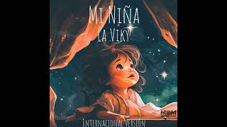 Mi Niña Internacional Version [upl. by Osmund920]