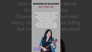 SHOWERS OF BLESSING  SDA HYMN 195 [upl. by Georgeanna56]