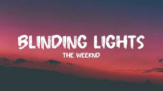 The Weeknd  Blinding Lights Lyrics [upl. by Salta]